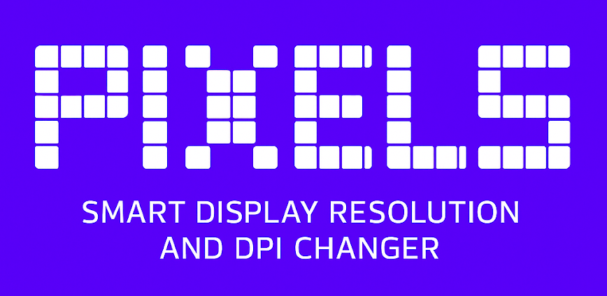 Pixels: Resolution+DPI Changer