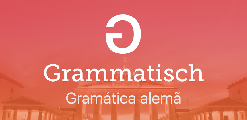 Grammatisch – Aprenda Alemão